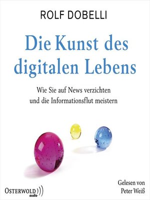 cover image of Die Kunst des digitalen Lebens